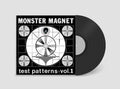 Monster Magnet - Test Patterns Vol.1