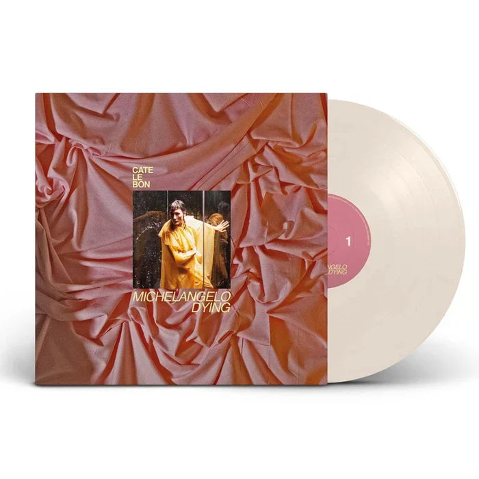 Cate Le Bon - Michelangelo Dying