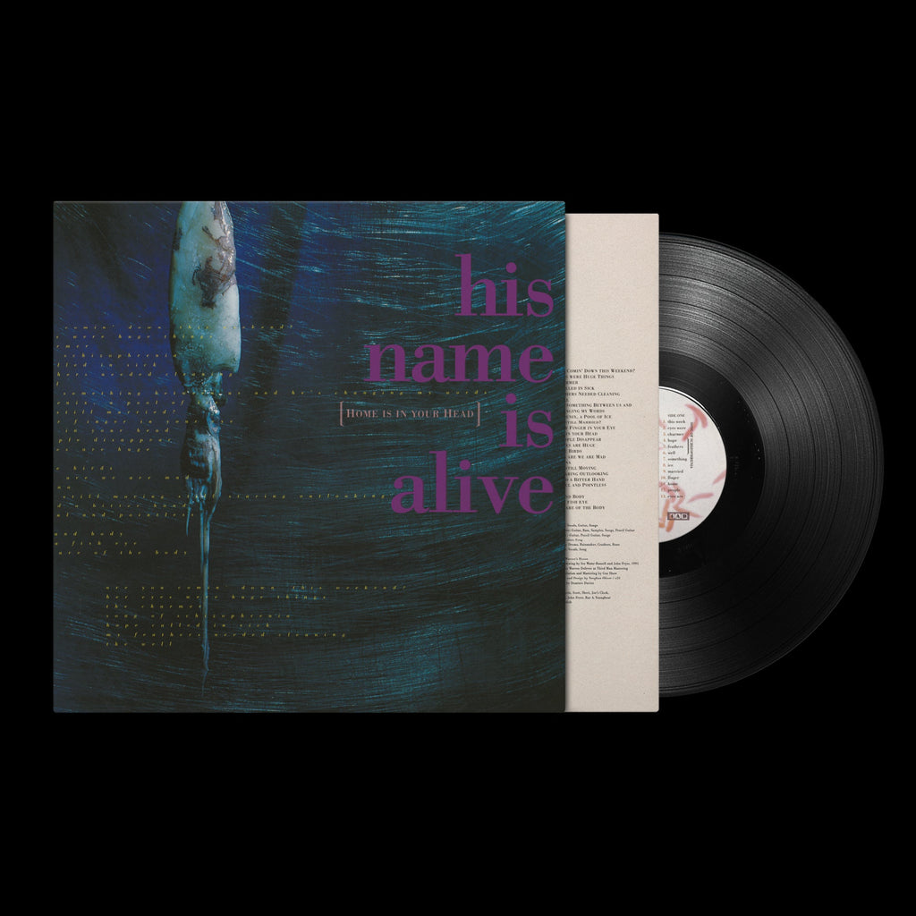 His Name Is Alive - Home Is In Your Head