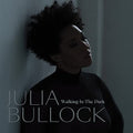 Julia Bullock & Christian Reif - Walking in the Dark [VINYL]