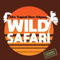 Various - Wild Safari: Afro Tropical Disco Odyssey [VINYL]