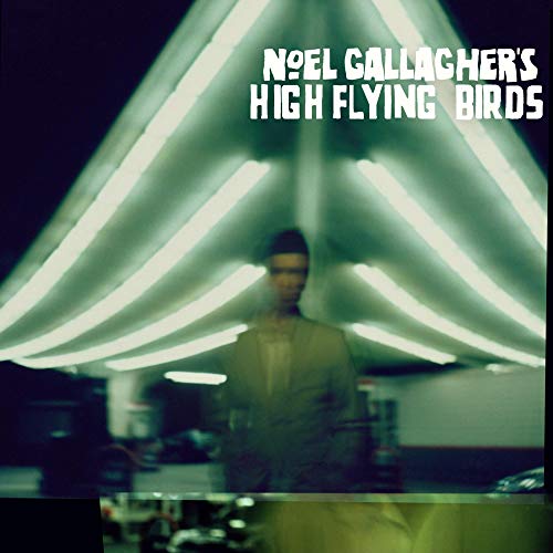 Noel Gallaghers High Flying B - Noel Gallagher's High Flying Birds [VINYL]