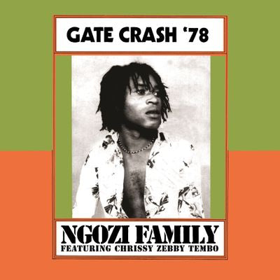 Ngozi Family Gate Crash '78