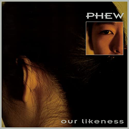 Phew - Our Likeness - Our Likeness  [VINYL]