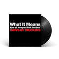 Drive-by Truckers - What It Means/The Perilous Night [7"] [VINYL]