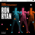 The Hootenanny - Plays The Songs Of Ron Ryan [VINYL]