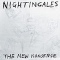 The Nightingales - The New Nonsense [VINYL]