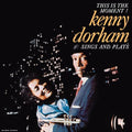 Kenny Dorham - This Is The Moment: Sings And Plays [VINYL]