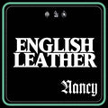 Nancy - ENGLISH LEATHER (ECO VINYL WHITE COLOUR) [VINYL]