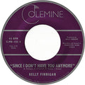 Kelly Finnigan - Since I Don't Have You Anymore  [VINYL]