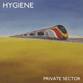 Hygiene - Private Sector [VINYL]