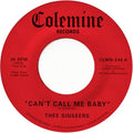 Thee Sinseers - Can't Call Me Baby / Take A Chance [VINYL]