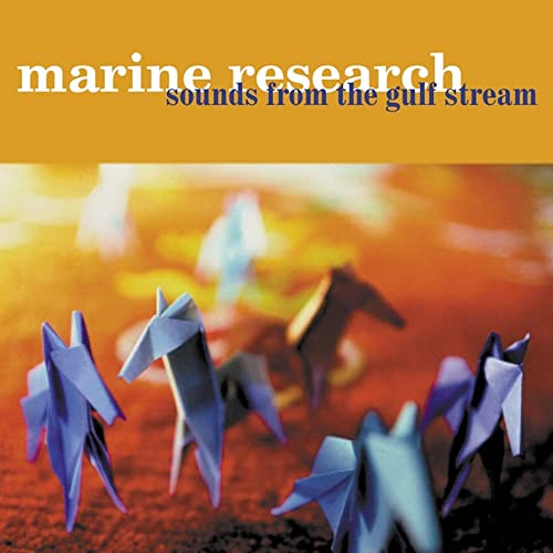 Marine Research - Sounds From the Gulf Stream  [VINYL]