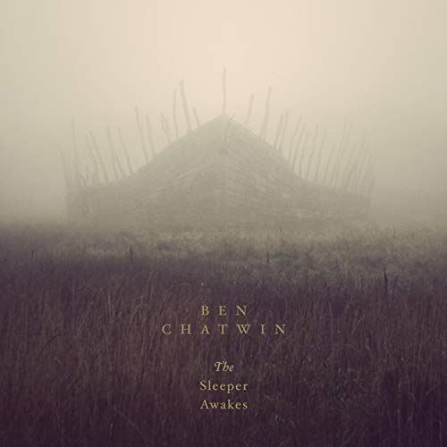 Chatwin, Ben - The Sleeper Awakes  [VINYL]