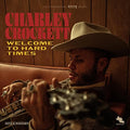 Crockettcharley - Welcome To Hard Times (LP)  [VINYL]