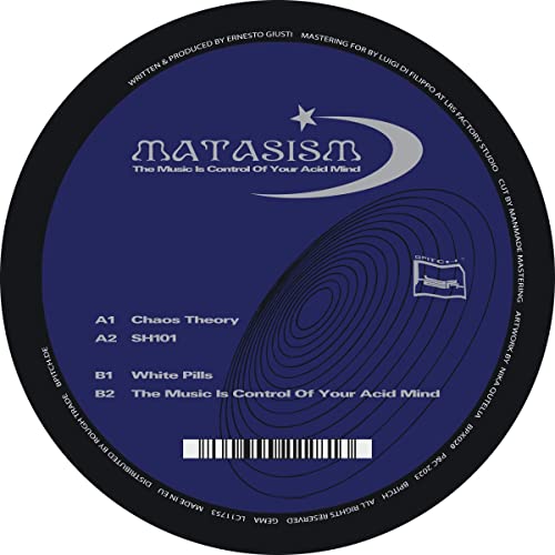 Matasism - THE MUSIC IS CONTROL OF YOUR ACID MIND [VINYL]