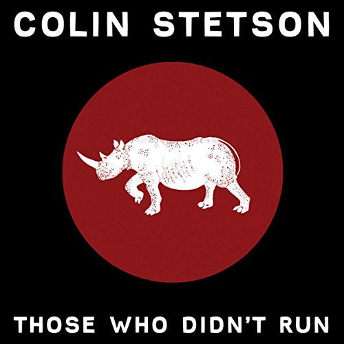 Stetson;colin - Those Who Didn't Run [12"] [VINYL]