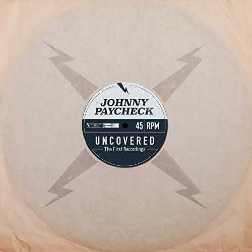 Johnny Paycheck - Uncovered: The First Recordings (CLEAR VINYL) [VINYL]