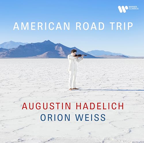 Augustin Hadelich & Orion Weis - American Road Trip [VINYL]
