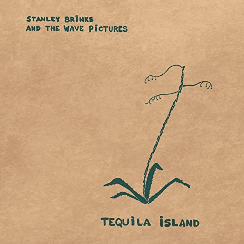 Stanley Brinks And The Wave Pictures - Tequila Island  [VINYL]