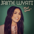 Wyatt Jaime - Feel Good [VINYL]