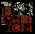 Ibrahim Electric - The Marathon Concert