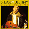 Spear Of Destiny - Live On Tour 1997 [VINYL]
