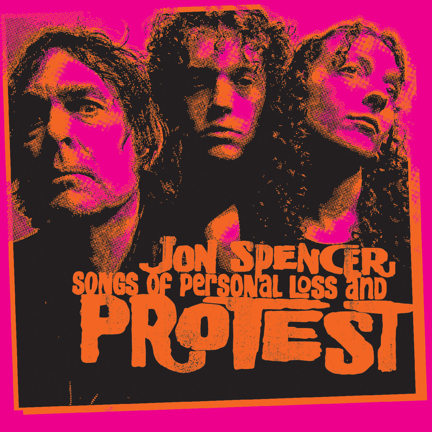 Spencer, Jon - Songs of Personal Loss and Protest