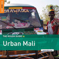 Various - The Rough Guide to Urban Mali  [VINYL]