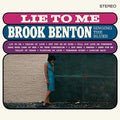 Brook Benton - Lie To Me: Brook Benton Singing The Blues [VINYL]