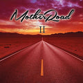 Mother Road - II  [VINYL]