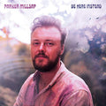 Millsapparker - Be Here Instead [VINYL]