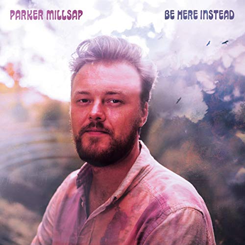Millsapparker - Be Here Instead [VINYL]