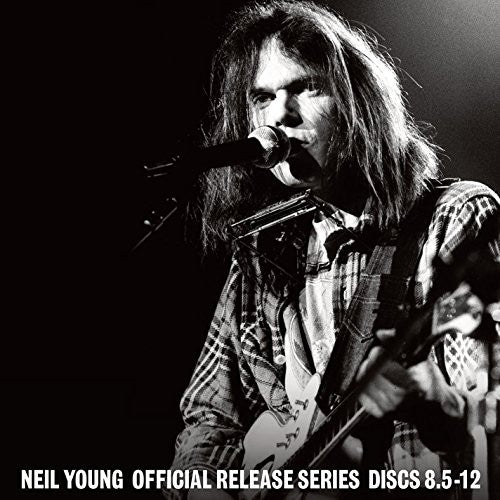 Young, Neil - Official Releases Series Discs 8.5-12