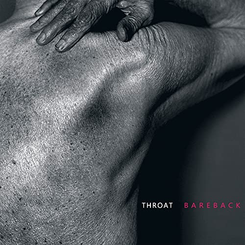 Throat - Bareback (LP)  [VINYL]