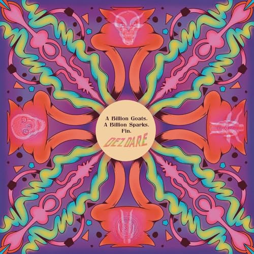 Dez Dare - A Billion Goats. A Billion Sparks. Fin. [VINYL]