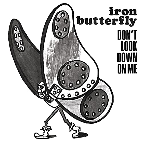 Iron Butterfly - Dont Look Down On Me [VINYL]