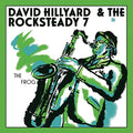 HILLYARD DAVID & ROCKSTEADY 7 - FROG (SWAMP GREEN) [VINYL]