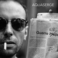 Aquaserge - Guerre EP [12"] [VINYL]