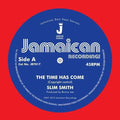 Slim Smith - Time Has Come / Its Alright [VINYL]