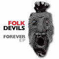 Folk Devils - Forever E.P. [VINYL]
