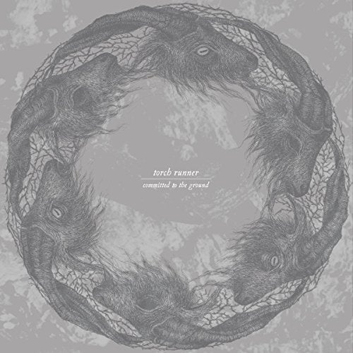 Torch Runner - Committed To The Ground [VINYL]
