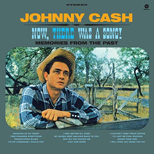 Johnny Cash - Now. There Was A Song! [VINYL]