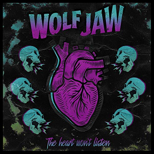 Wolf Jaw - The Heart Won't Listen [VINYL]
