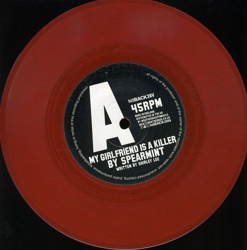 Spearmint - My Girlfriend Is A Killer [7"] [VINYL]