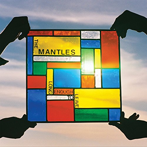 Mantles - Long Enough To Leave [VINYL]