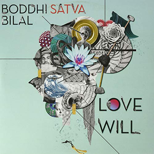Boddhi Satva Bilal - Love Will  [VINYL]