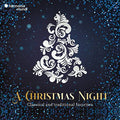 A Christmas Night - A Christmas Night: Classical And Traditional Favorites  [VINYL]