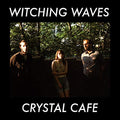 Witching Waves - Crystal Cafã© [VINYL]