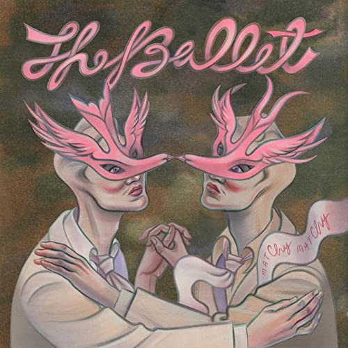 The Ballet - Matchy Matchy  [VINYL]